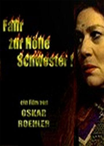 Fahr zur Hölle, Schwester!