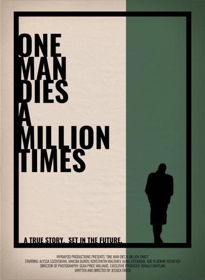 One Man Dies a Million Times