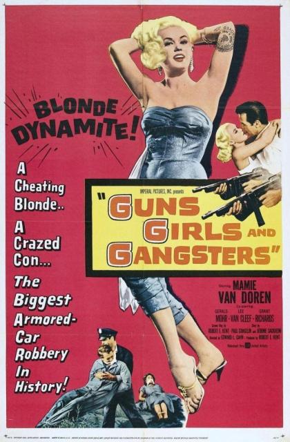 Guns, Girls, and Gangsters