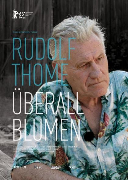 Rudolf Thome - Überall Blumen