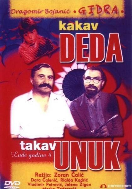 Kakav deda takav unuk