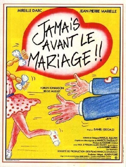 Jamais avant le mariage