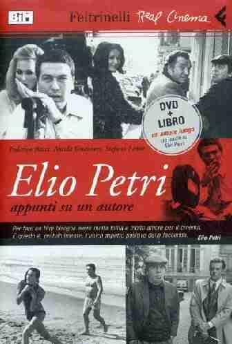 Elio Petri... appunti su un autore