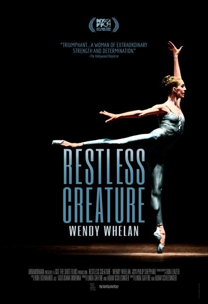 Restless Creature: Wendy Whelan 