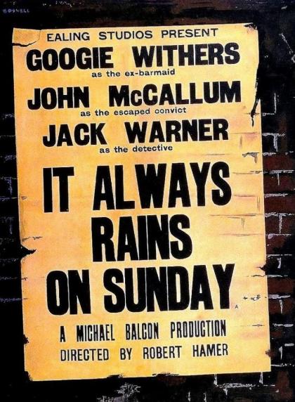 It Always Rains on Sunday