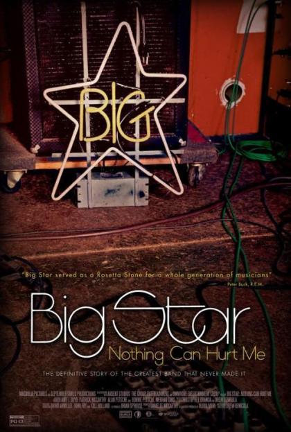 Big Star: Nothing Can Hurt Me