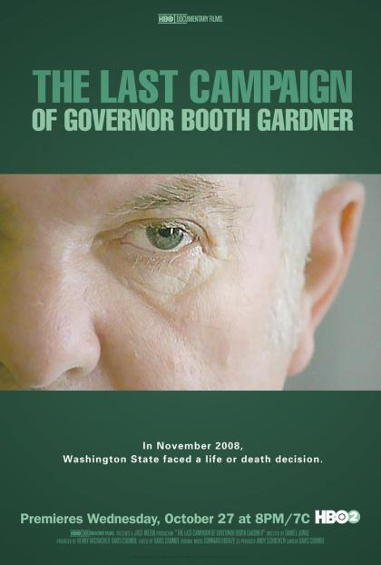 Last Campaign of Governor Booth Gardner