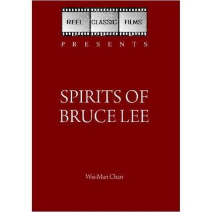 Spirits of Bruce Lee