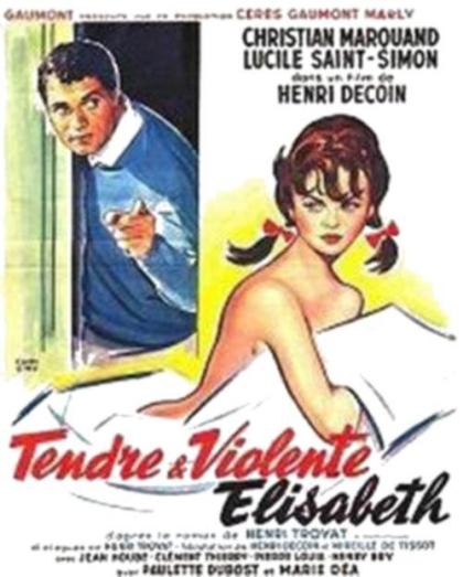 Tendre et violente Elisabeth