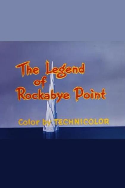 Legend of Rockabye Point