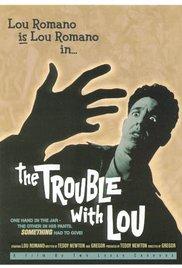 Trouble with Lou