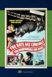 Rats Are Coming! The Werewolves Are Here!