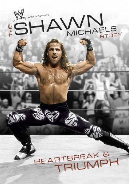 Shawn Michaels Story: Heartbreak and Triumph