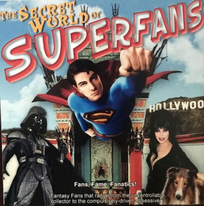 Secret World of Superfans