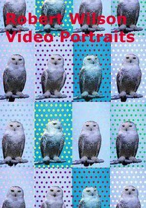 Robert Wilson: Video Portraits