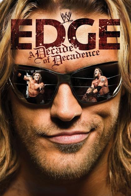 WWE Edge: A Decade of Decadence