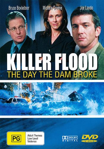 Killer Flood: The Day the Dam Broke