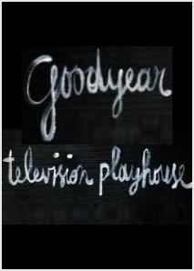 Goodyear Television Playhouse