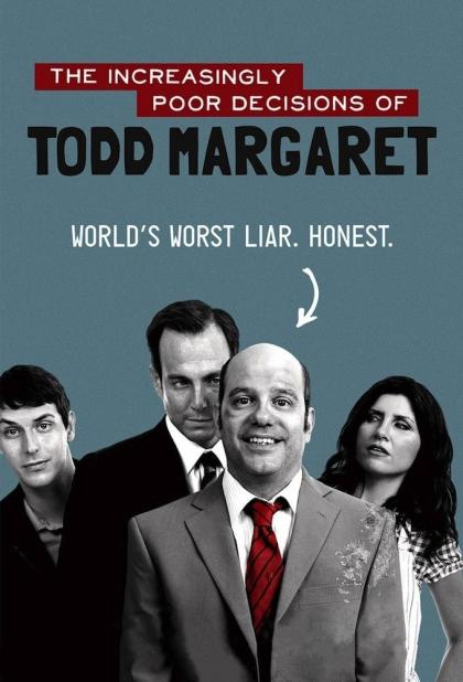 The Increasingly Poor Decisions of Todd Margaret