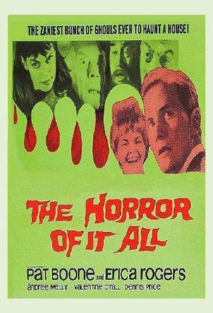 Horror of It All