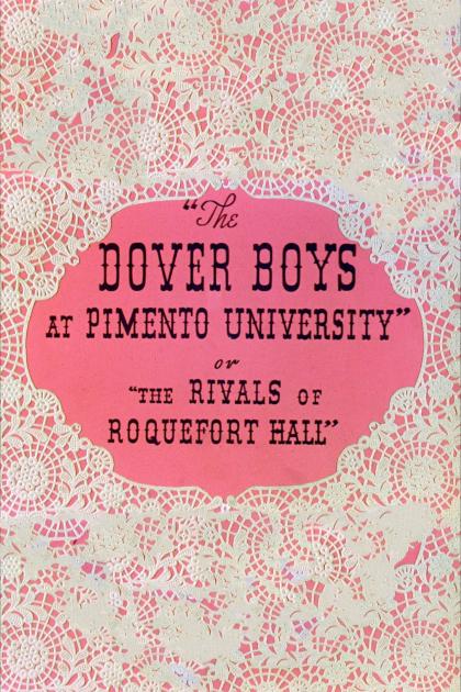 Dover Boys at Pimento University or The Rivals of Roquefort Hall